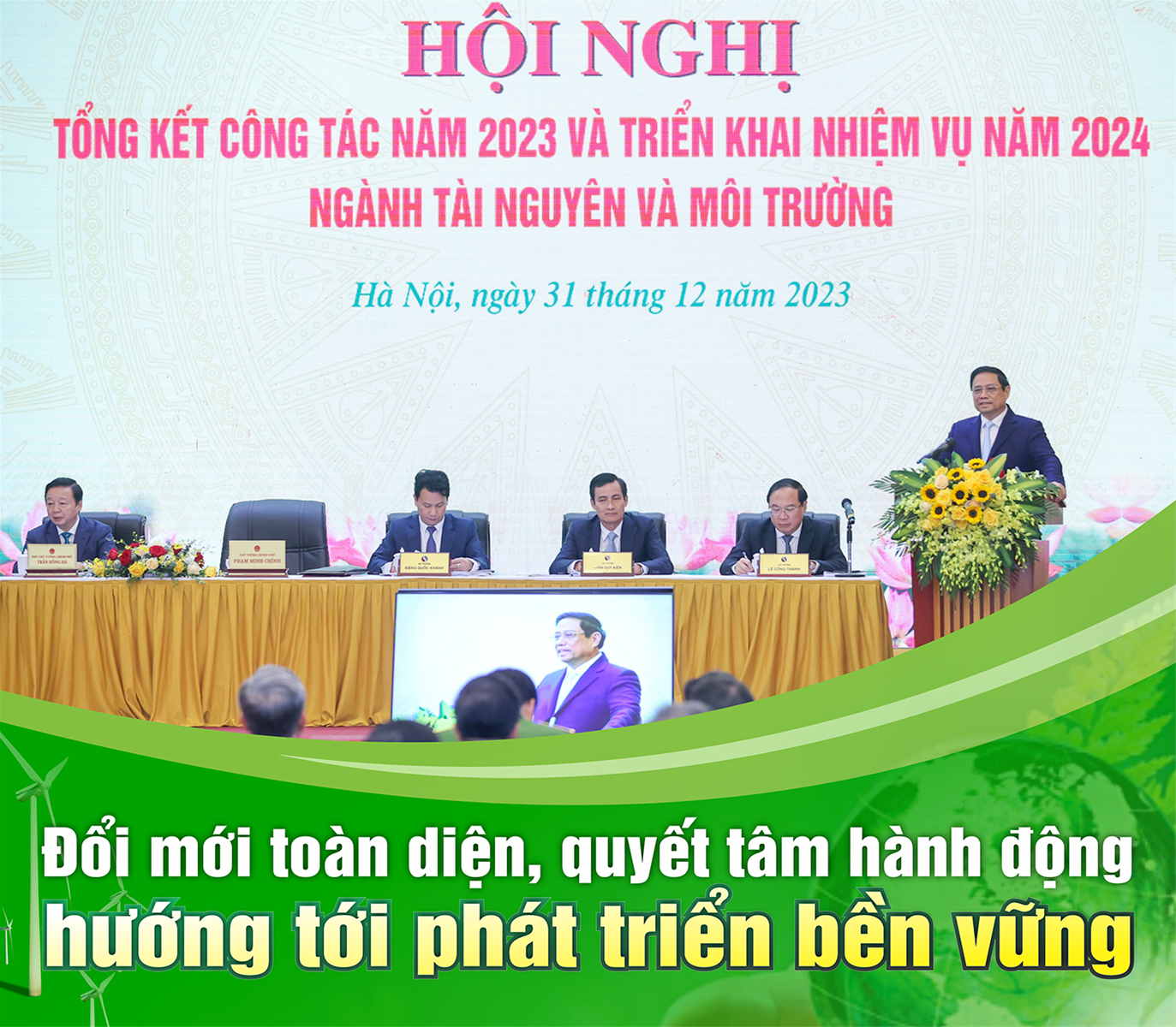 Đổi mới toàn diện, quyết tâm hành động hướng tới phát triển bền vững