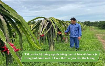 Tái cơ cấu hệ thống ngành trồng trọt và bảo vệ thực vật trong tình hình mới: Thách thức và yêu cầu thích ứng