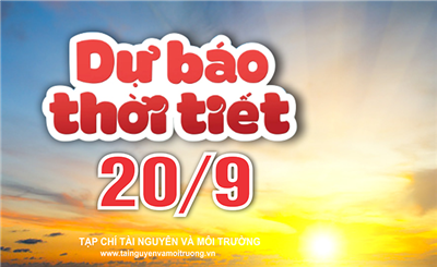 Thời tiết ngày 20/9: Bắc Bộ nắng nóng trở lại, Tây Nguyên và Nam Bộ chiều tối và đêm có mưa rào và dông