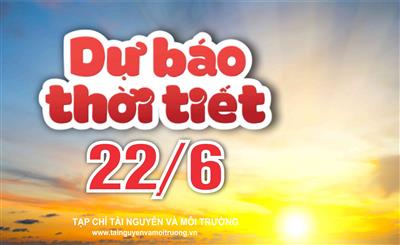 Thời tiết ngày 22/6: Hà Nội chấm dứt nắng nóng, Tây Nguyên và Nam Bộ có nơi mưa rất to
