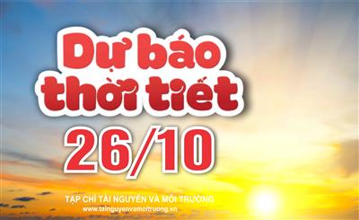 Thời tiết ngày 26/10: Từ Quảng Trị đến Quảng Ngãi có mưa to đến rất to